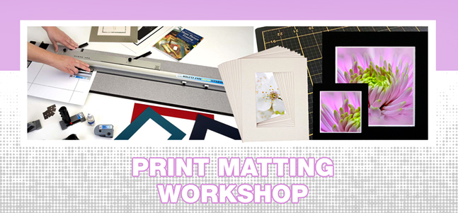 Print Matting Workshop